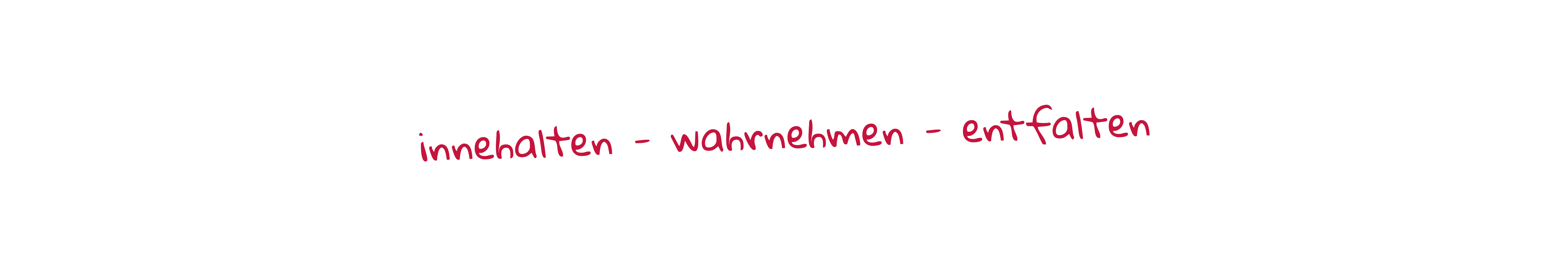 innehalten, zuhören, verbinden